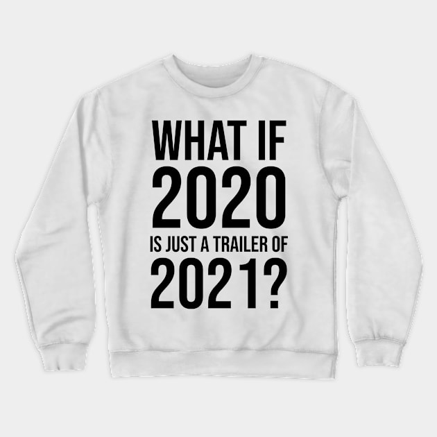 New Years Party Funny New Year 2020 2021 Sarcastic Sarcasm Crewneck Sweatshirt by TellingTales